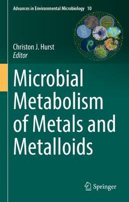 Libro Microbial Metabolism Of Metals And Metalloids - Chr...