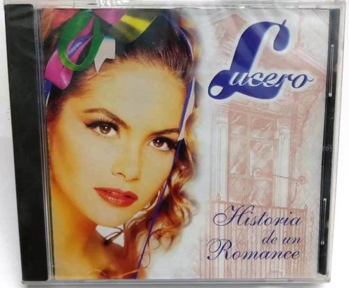 Lucero - Historia De Un Romance Cerrado Cd