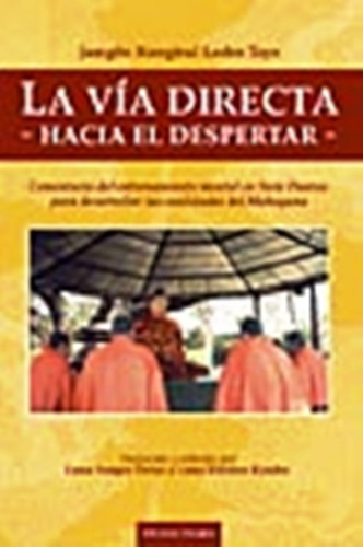 La Via Directa Hacia El Despertar - Ediciones Dungkar