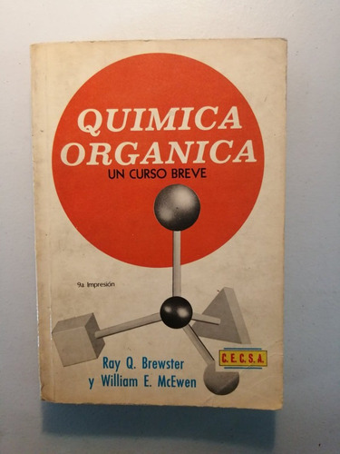 Química Orgánica, Ray Q. Brewster