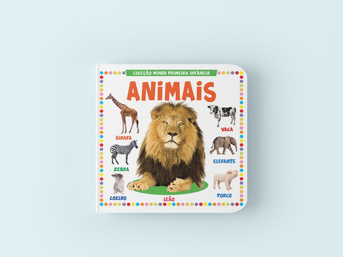 Coleção Minha Primeira Infância Animais On Line Editora 2024