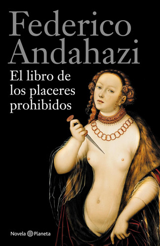 El Libro De Los Placeres Prohibidos De F. Andahazi