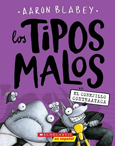 Libro: Los Tipos Malos En El Conejillo Contraataca (the Bad 