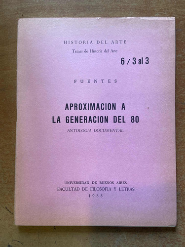 Historia Del Arte Uba Aproximación A La Generación 80 1988