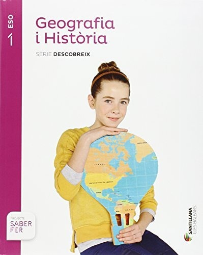 Geografia I Historia Serie Descobreix 1 Eso Saber Fer - 9788