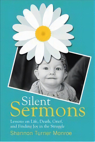 Silent Sermons, De Shannon Turner Monroe. Editorial Westbow Press, Tapa Dura En Inglés