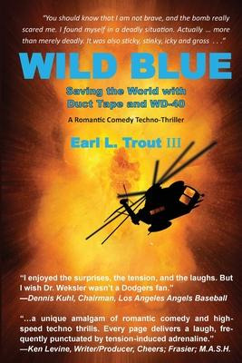 Libro Wild Blue : Saving The World With Duct Tape And Wd-...