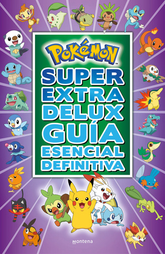 Pokémon Súper Extra Delux Guía Esencial Definitiva - Vv.