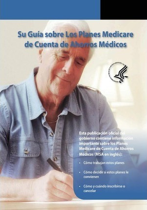 Libro Su Guia Sobre Los Planes Medicare De Cuenta De Ahor...