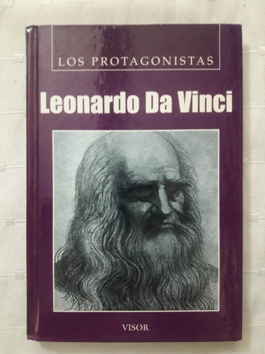 Leonardo Da Vinci Los Protagonistas Raúl A. García Visor
