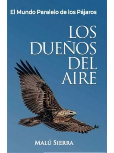 Los Dueños Del Aire