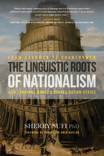 From Cavemen To Countrymen : The Linguistic Roots Of Nationalism, De Sherry Sufi. Editorial Connor Court Publishing Pty Ltd, Tapa Blanda En Inglés