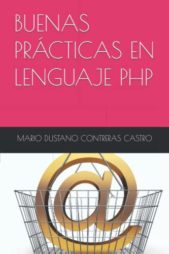 Buenas Practicas En Lenguaje Php