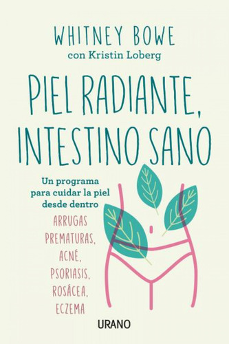 Libro Piel Radiante, Intestino Sano De Bowe, Whitney