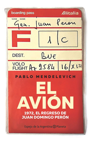 Imagen 1 de 1 de Libro El Avión - Pablo Mendelevich - Planeta