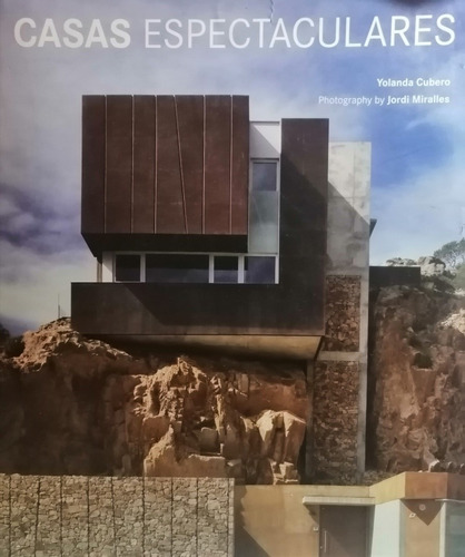 Casas Espectaculares - Yolanda Cubero