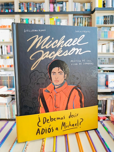 Michael Jackson. Biografía Ilustrada