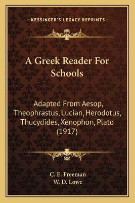 Libro A Greek Reader For Schools : Adapted From Aesop, Th...