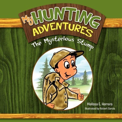 Libro My Hunting Adventures : The Mysterious Stump - Meli...