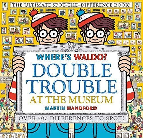 Where's Waldo? Double Trouble At The Museum: The Ultimate Sp
