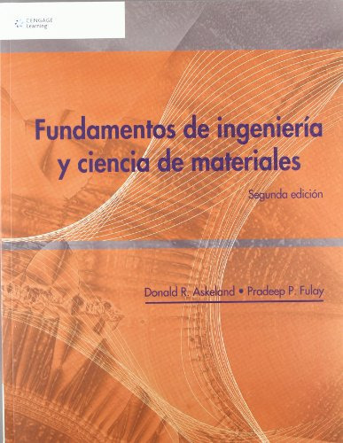 Libro Fundamentos De Ingenieria Y Ciencia De Materiales [seg