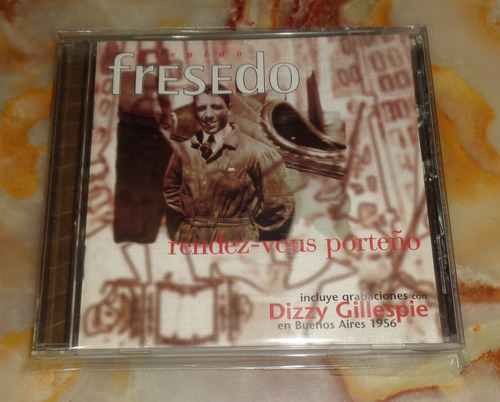 Osvaldo Fresedo / Dizzy Gillespie - Rendez Vous Porteño - Cd