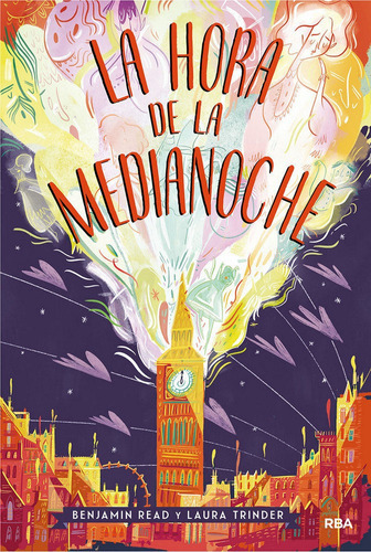 La hora de la medianoche, de Read, Benjamin. Editorial RBA Molino, tapa dura en español