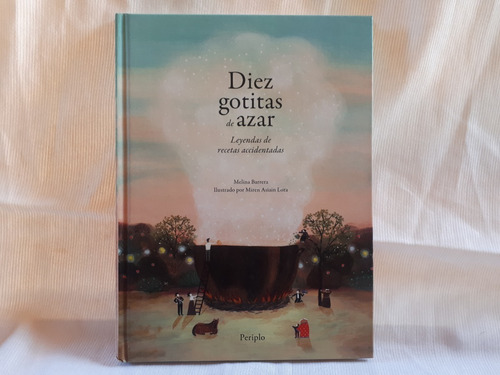 Imagen 1 de 7 de Diez Gotitas De Azar Melina Barrera Periplo Tapa Dura