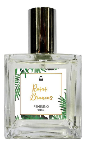 Perfume Feminino Natural Rosa Branca 100ml