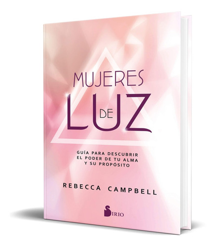 Libro Mujeres De Luz - Rebecca Campbell [ Original ]