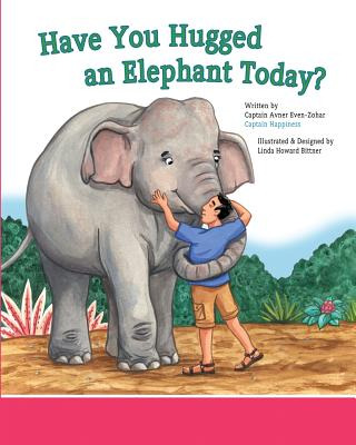 Libro Have You Hugged An Elephant Today? - Even-zohar, Ca...