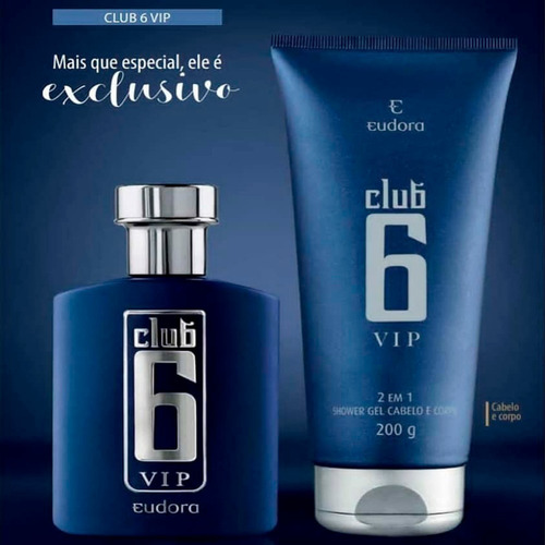 Club 6 Vip Colônia + Desodorante + Shampoo Shower Gel