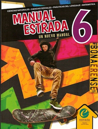 Manual Estrada 6 - Un Nuevo Manual - Bonaerense - Estrada