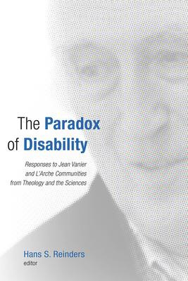 Libro Paradox Of Disability : Responses To Jean Vanier An...