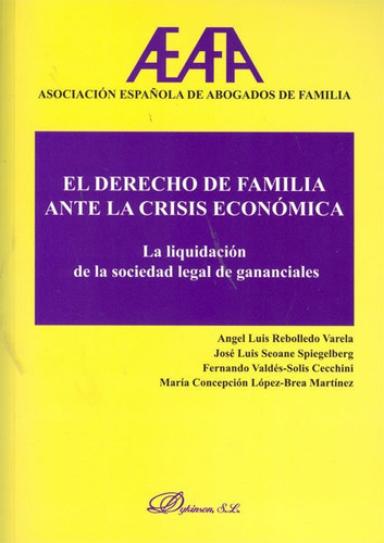 Derecho De Familia Ante La Crisis Economica. La Liquidaci...