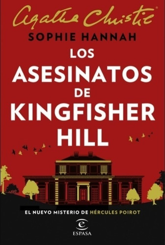 Libro Los Asesinatos De Kingfisher Hill - Sophie Hannah