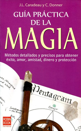 Guia Practica De La Magia - J.l. Caradeau / C. Donner