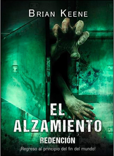 El Alzamiento - Brian Keene