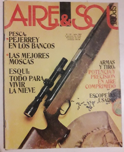 Revista Aire Y Sol N°130 Julio 1983 Caza Pesca Armas Camping