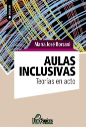 Aulas Inclusivas - Borsani, Maria Jose