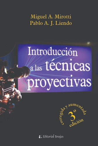 Introducción Al Estudio De Las Técnicas Proyectivas.