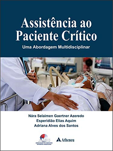 Libro Assistencia Ao Paciente Critico 01ed 19 De Azeredo At