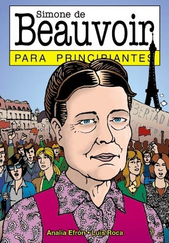 Efrón / Roca (d) Simone De Beauvoir Para Principiantes