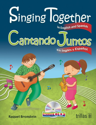Singing Together In English And Spanish Editorial Trillas