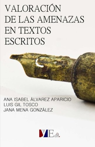 Valoracion De Las Amenazas A Traves De Textos Escritos