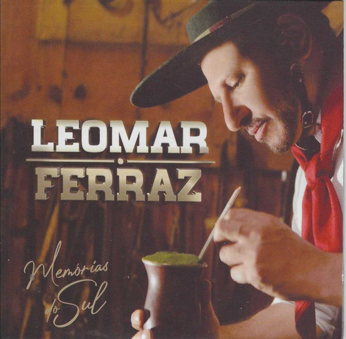 Cd - Leomar Ferraz - Memórias Do Sul