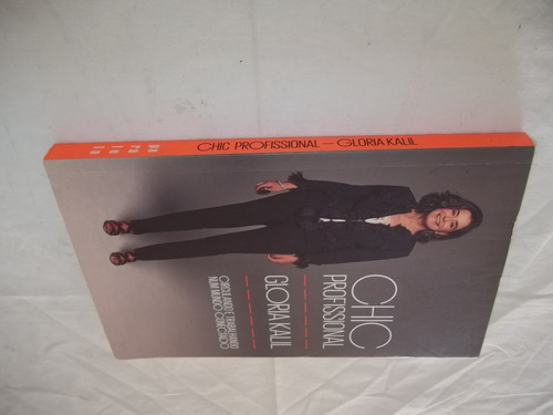 Livro - Chic Profissional - Gloria Kalil