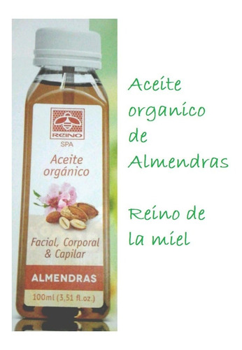 Aceite Organico De Almendras - Reino De La Miel