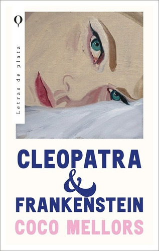 Libro Cleopatra Y Frankenstein - Coco Mellors