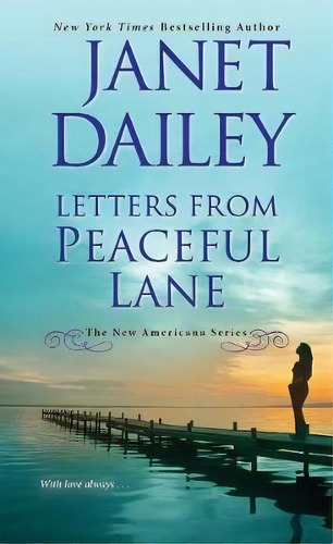 Letters From Peaceful Lane, De Janet Dailey. Editorial Kensington Publishing, Tapa Blanda En Inglés